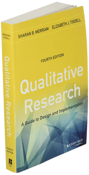 Qualitative Research: A Guide to Design and Implementation,New