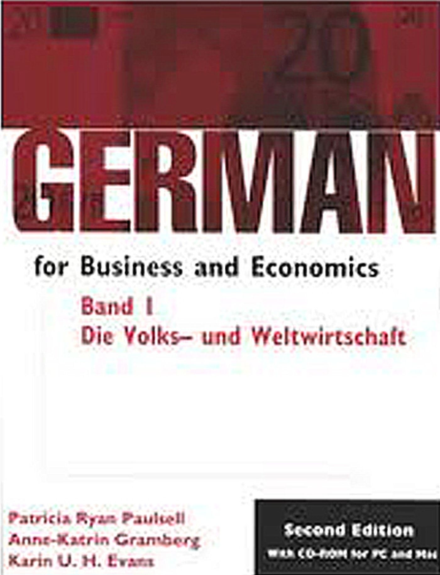 German for Business and Economics: Die Volks und Weltwirtschaft Student Text/CD ROM Package,Used