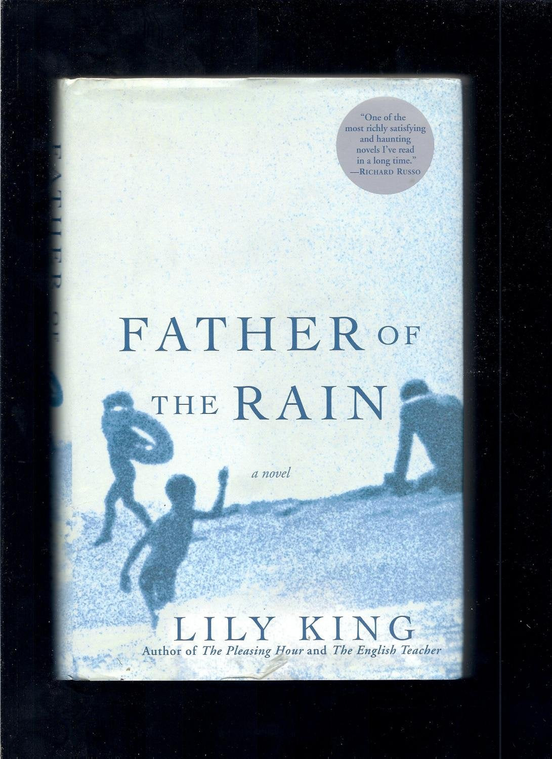 Father Of The Rain: A Novel,Used