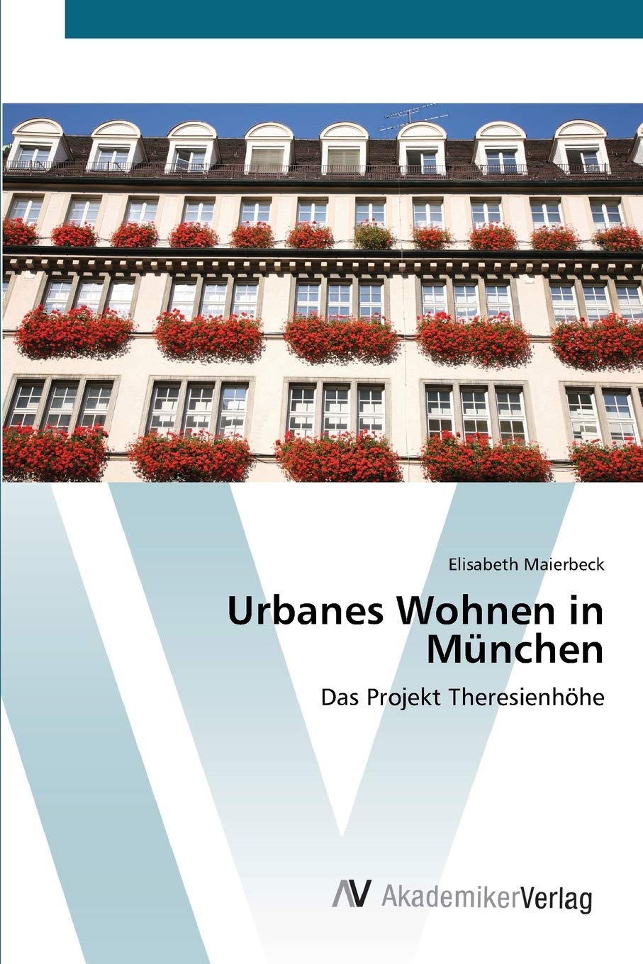 Urbanes Wohnen in Mnchen: Das Projekt Theresienhhe (German Edition),Used