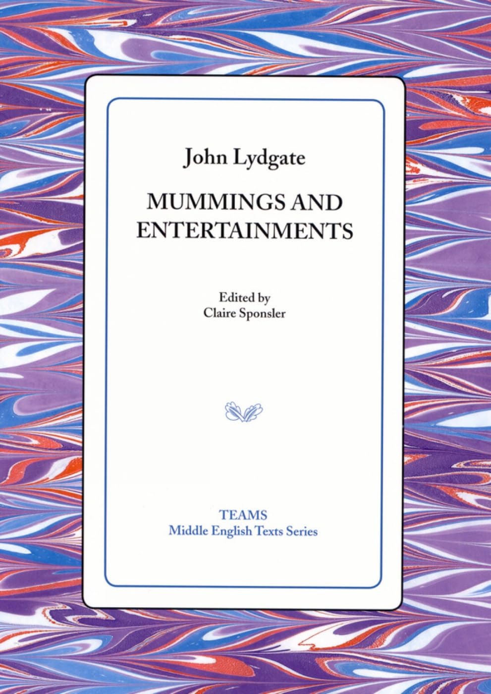 Mummings and Entertainments (Middle English Texts Series (Mets)),Used