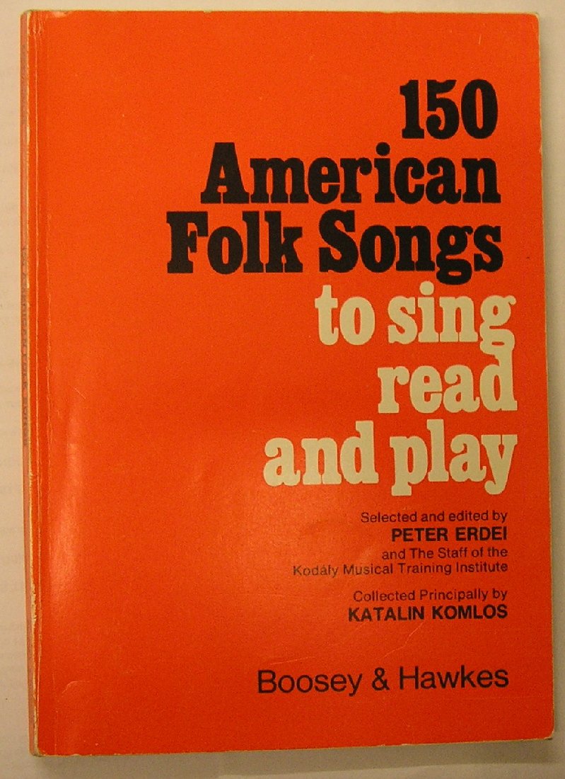 150 American Folk Songs: To Sing, Read and Play,Used