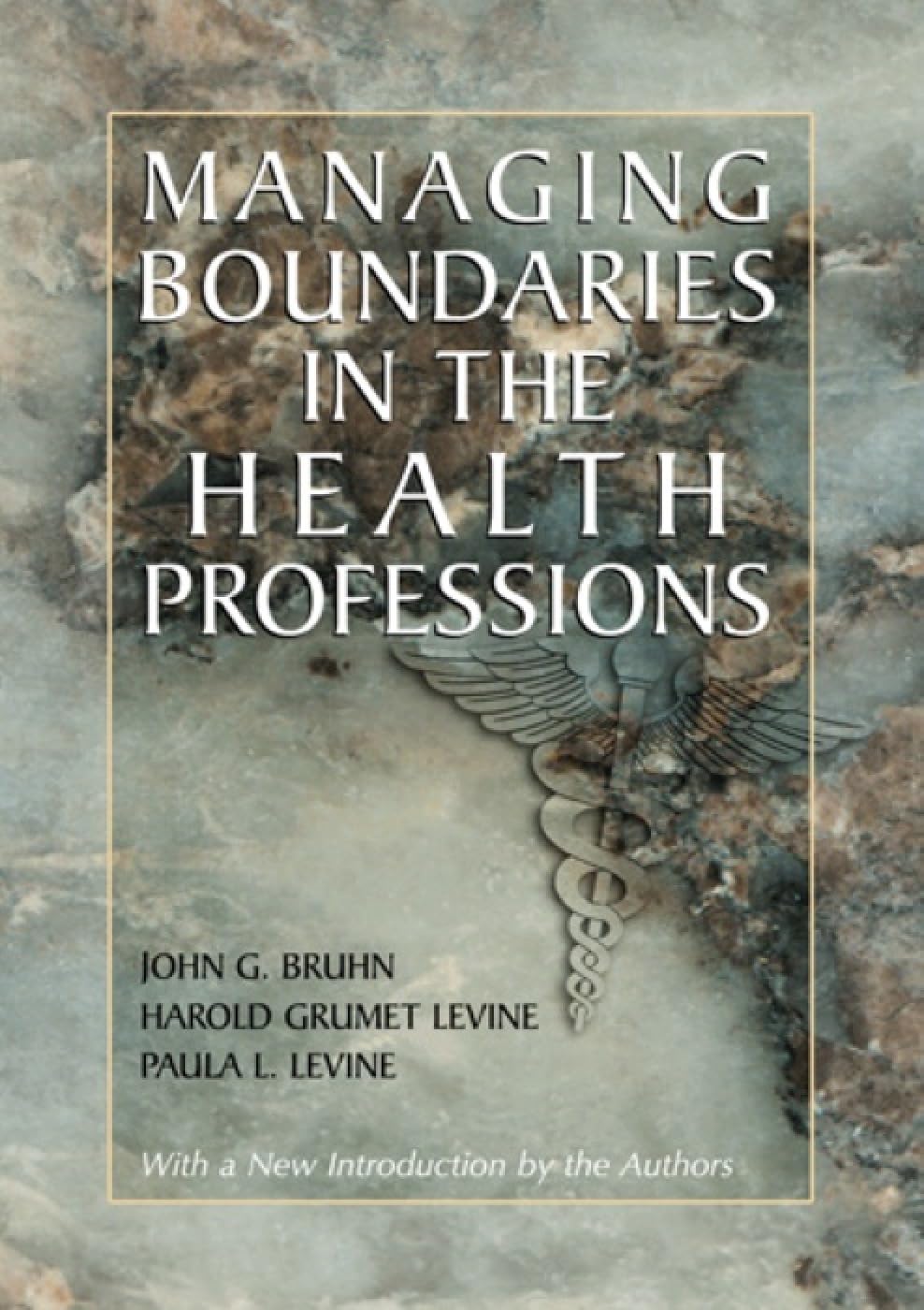 Managing Boundaries in the Health Professions,Used