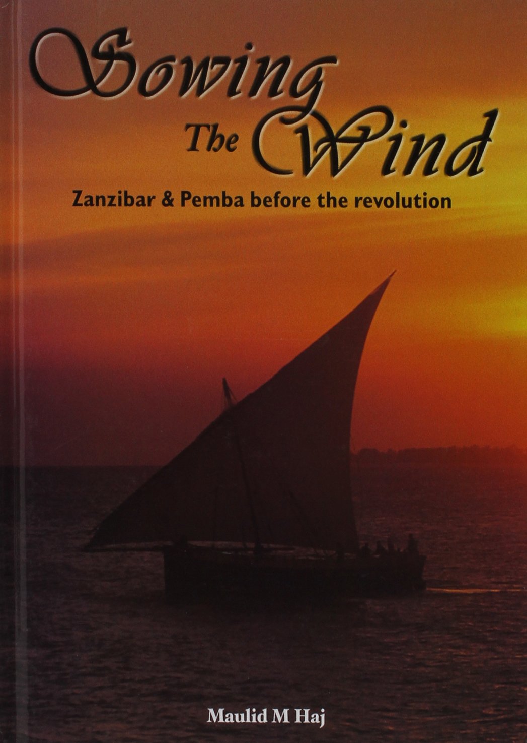Sowing the wind: Zanzibar & Pemba before the revolution,Used