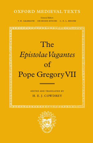 The Epistolae Vagantes of Pope Gregory VII (Oxford Medieval Texts),Used