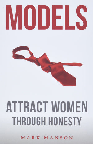 Models: Attract Women Through Honesty,New
