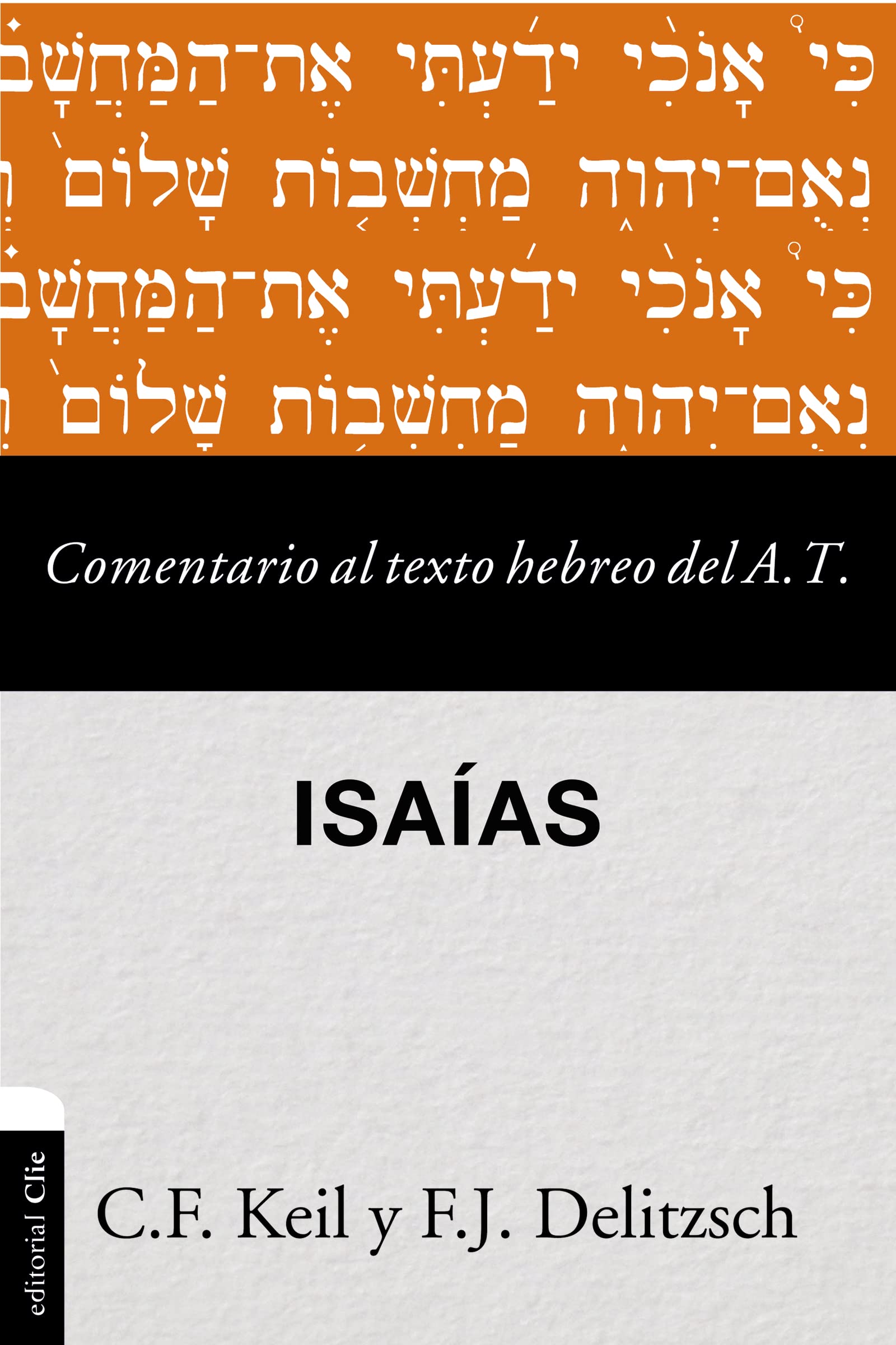 Comentario al texto hebreo del Antiguo Testamento  Isaas (Spanish Edition),Used