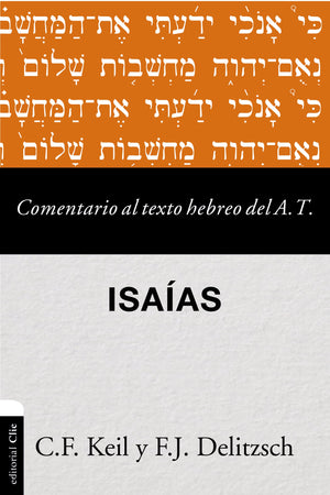 Comentario al texto hebreo del Antiguo Testamento  Isaas (Spanish Edition),Used
