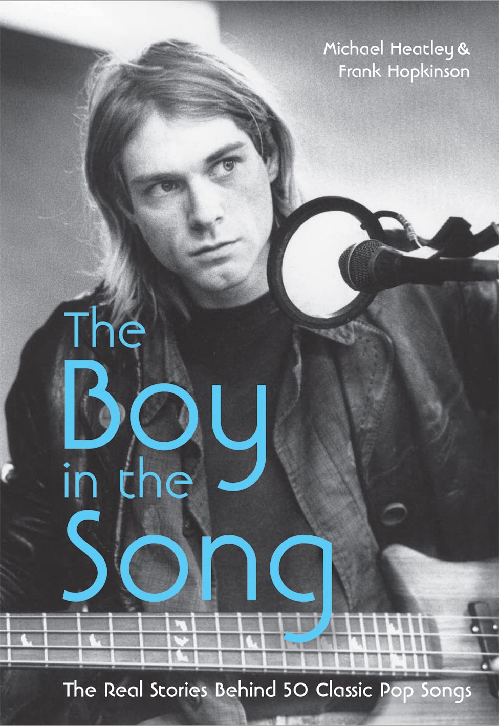 The Boy in the Song: The real stories behind 50 classic pop songs,Used