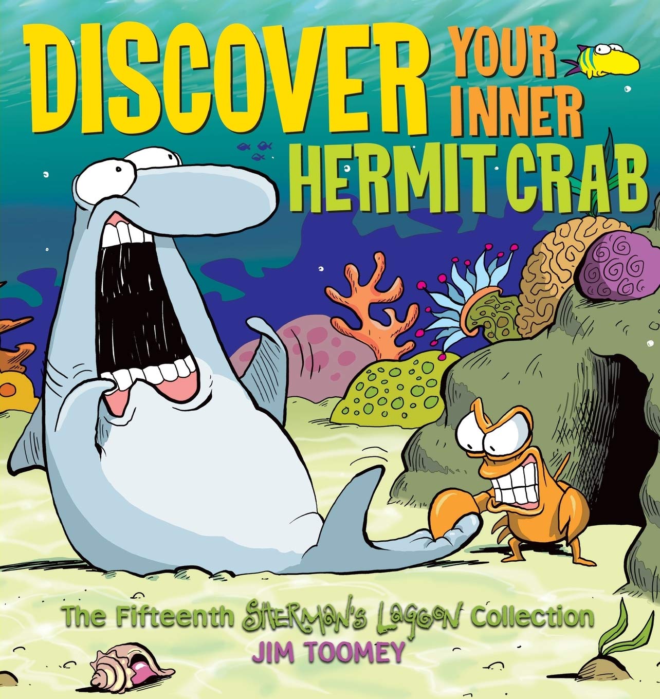 Discover Your Inner Hermit Crab: The Fifteenth Shermans Lagoon Collection (Sherman's Lagoon Collections),New