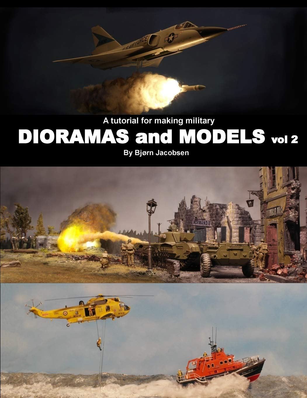 A tutorial for making military DIORAMAS and MODELS vol 2,Used