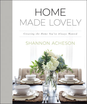 Home Made Lovely: Creating The Home You'Ve Always Wanted,Used