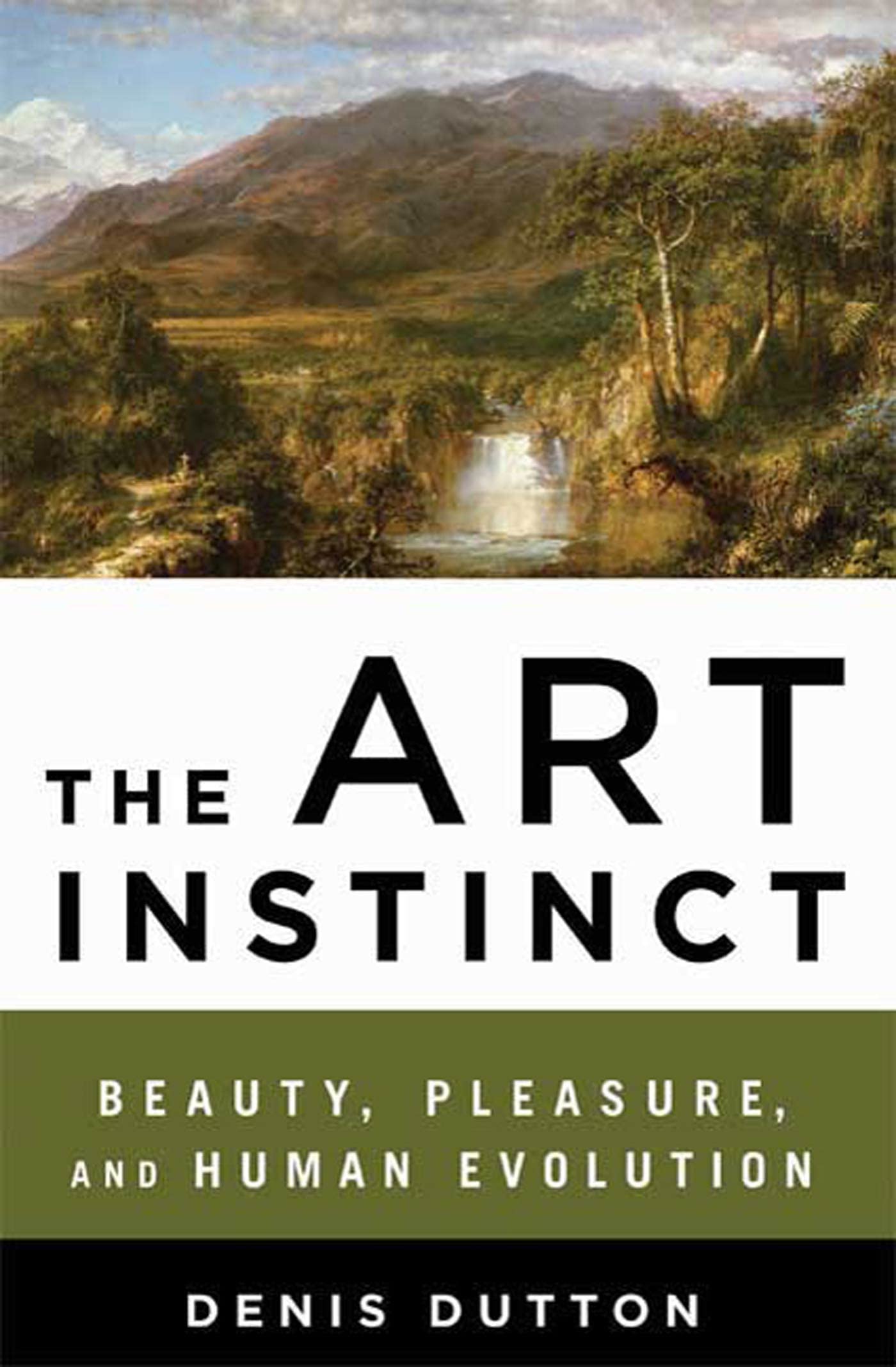 The Art Instinct: Beauty, Pleasure, And Human Evolution