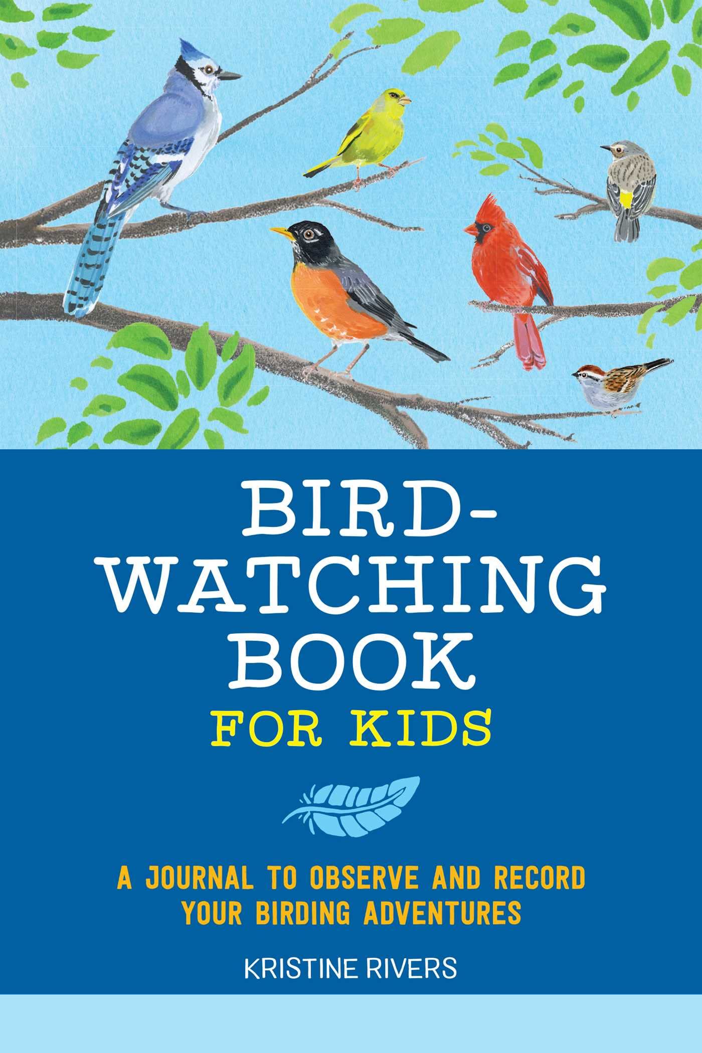 Bird Watching Book For Kids: A Journal To Observe And Record Your Birding Adventures (Exploring For Kids Activity Books And Jour,Used