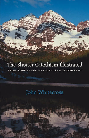 The Shorter Catechism Illustrated  Paperback,Used