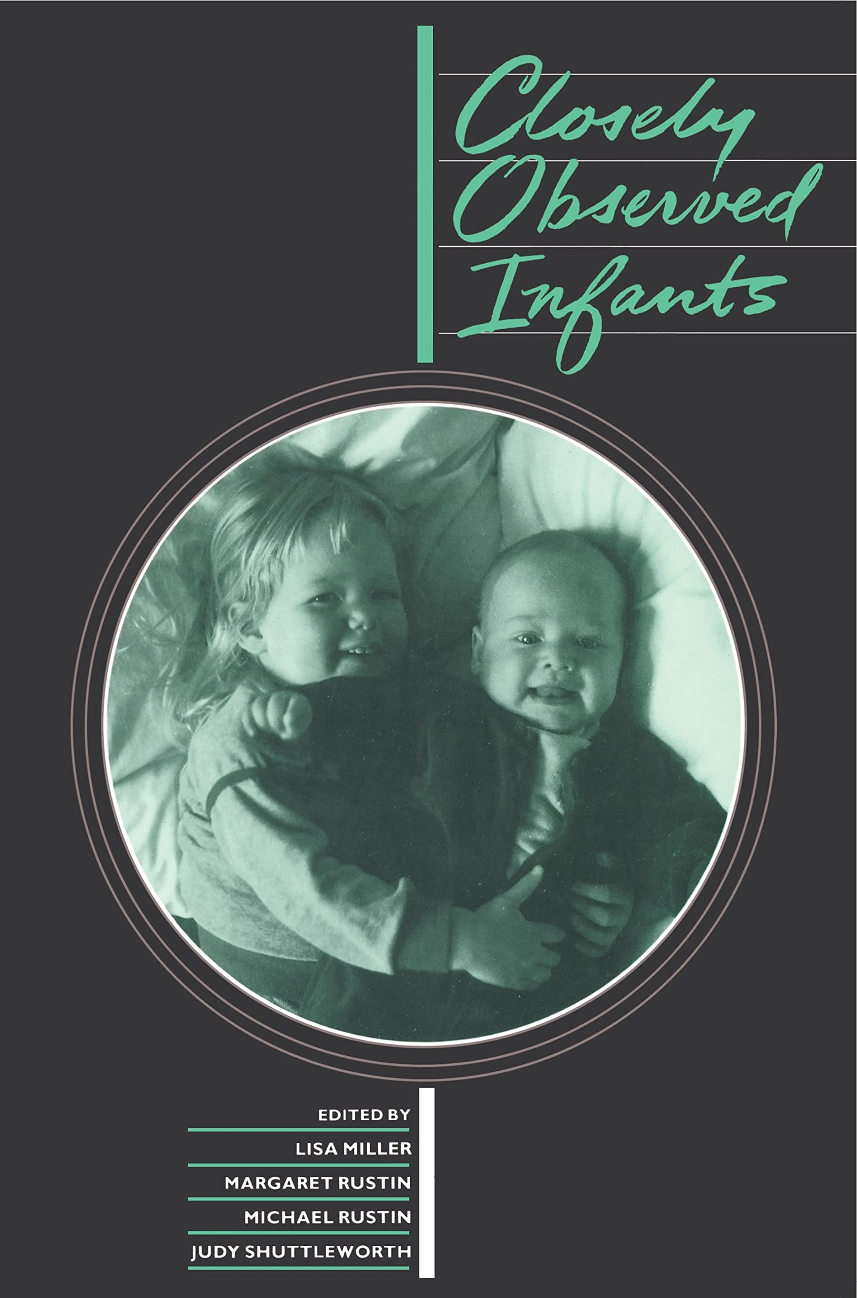 Closely Observed Infants,Used
