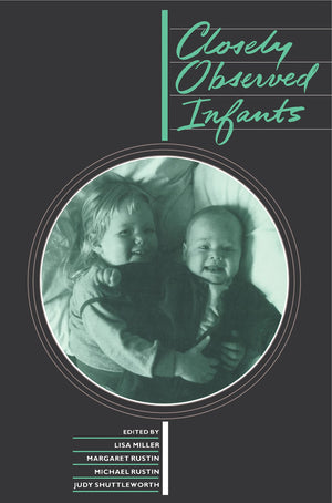 Closely Observed Infants,Used