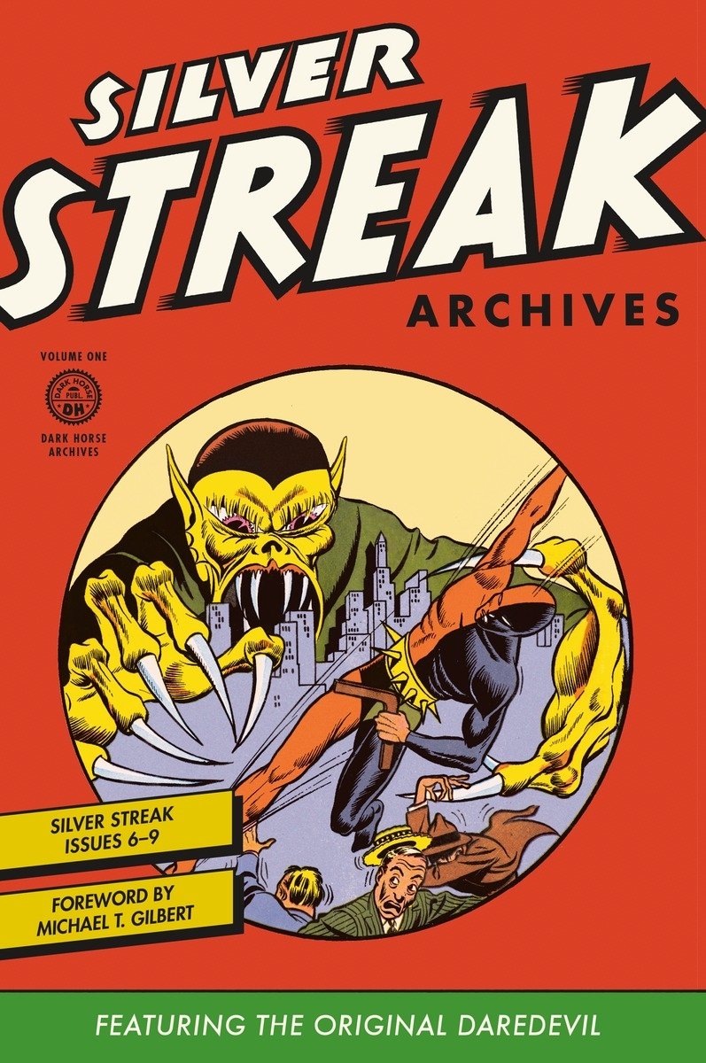 Silver Streak Archives Featuring the Original Daredevil Volume 1 (Silver Streak Archives Featuring the Original Daredevil, 1),Used