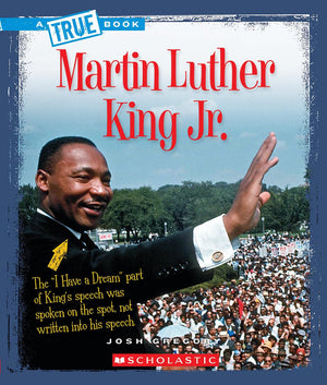Martin Luther King Jr. (A True Book: Biographies),Used