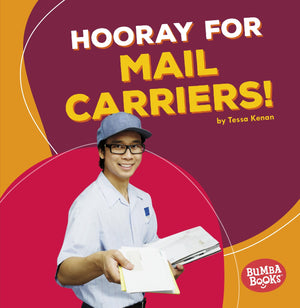 Hooray for Mail Carriers! (Bumba Books   Hooray for Community Helpers!),Used