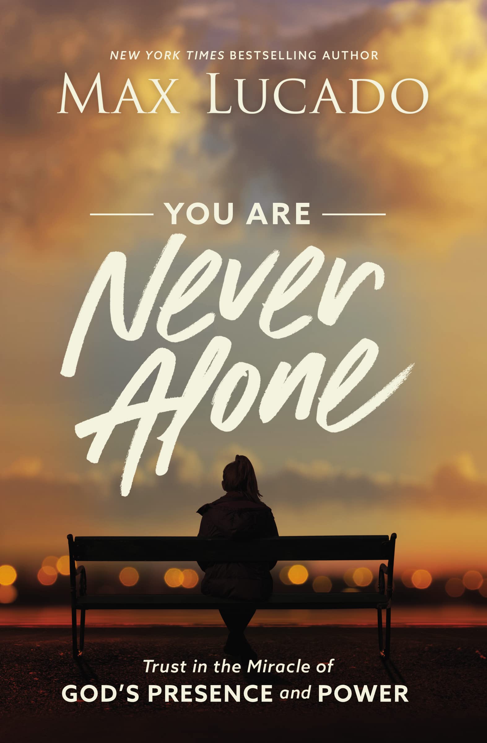 You Are Never Alone: Trust in the Miracle of Gods Presence and Power,Used