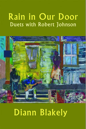 Rain in Our Door: Duets with Robert Johnson,Used