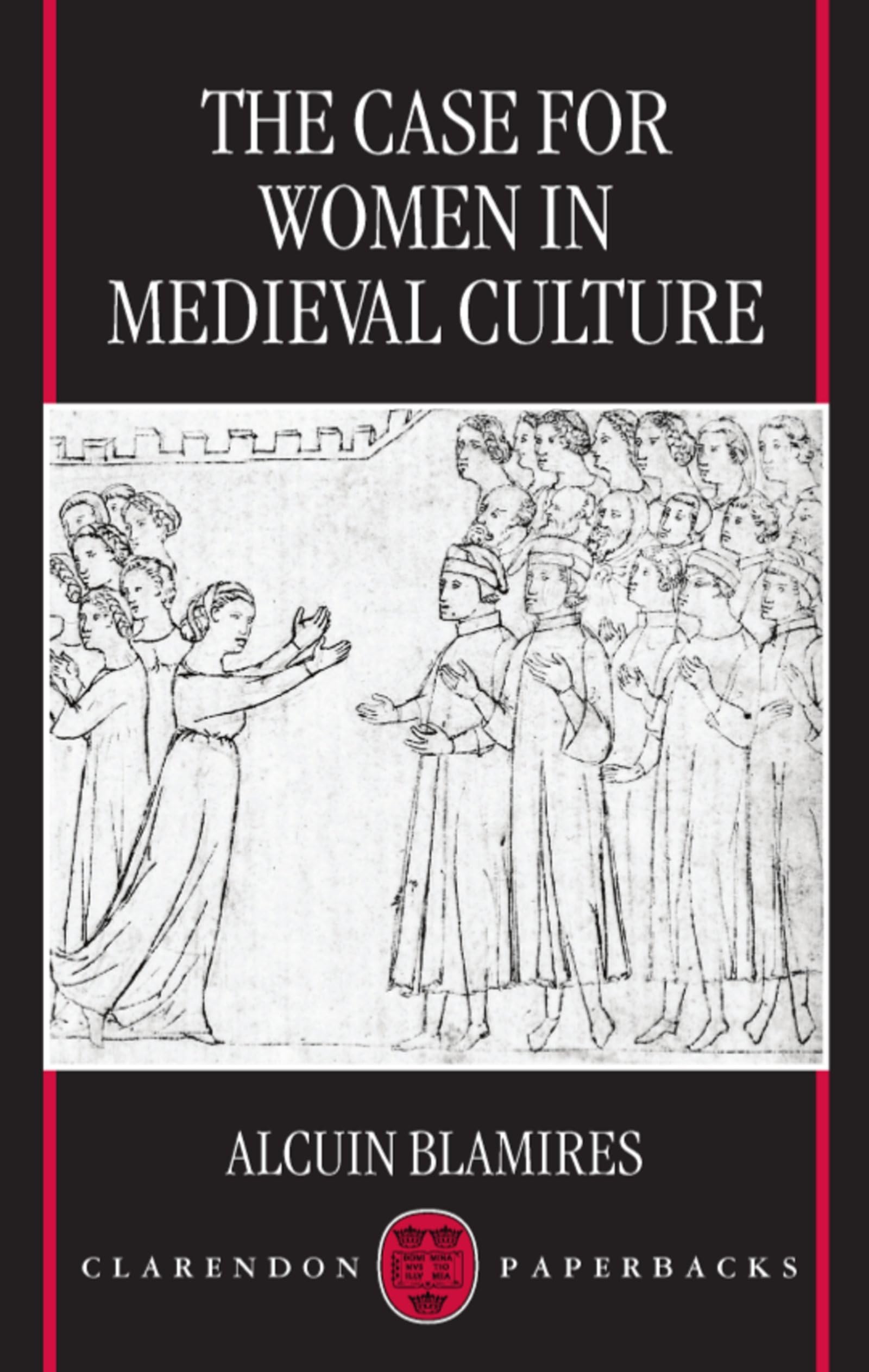The Case for Women in Medieval Culture,Used