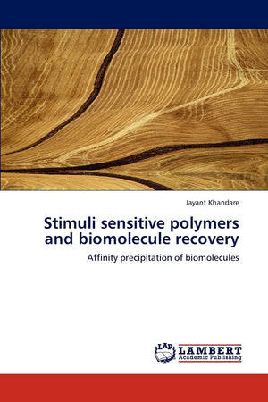 Stimuli sensitive polymers and biomolecule recovery: Affinity precipitation of biomolecules,Used