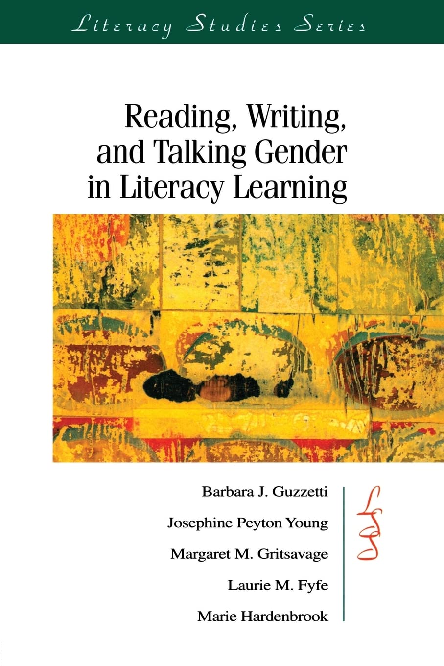 Reading, Writing, and Talking Gender in Literacy Learning (IRA's Literacy Studies Series),Used