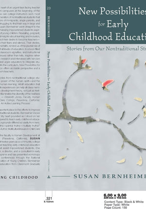 New Possibilities for Early Childhood Education: Stories from Our Nontraditional Students,Used