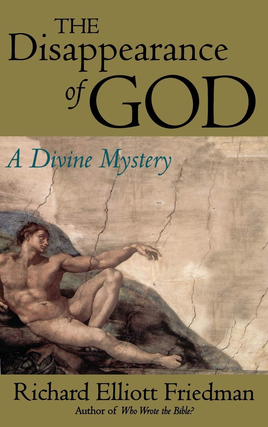 The Disappearance Of God: A Divine Mystery,New
