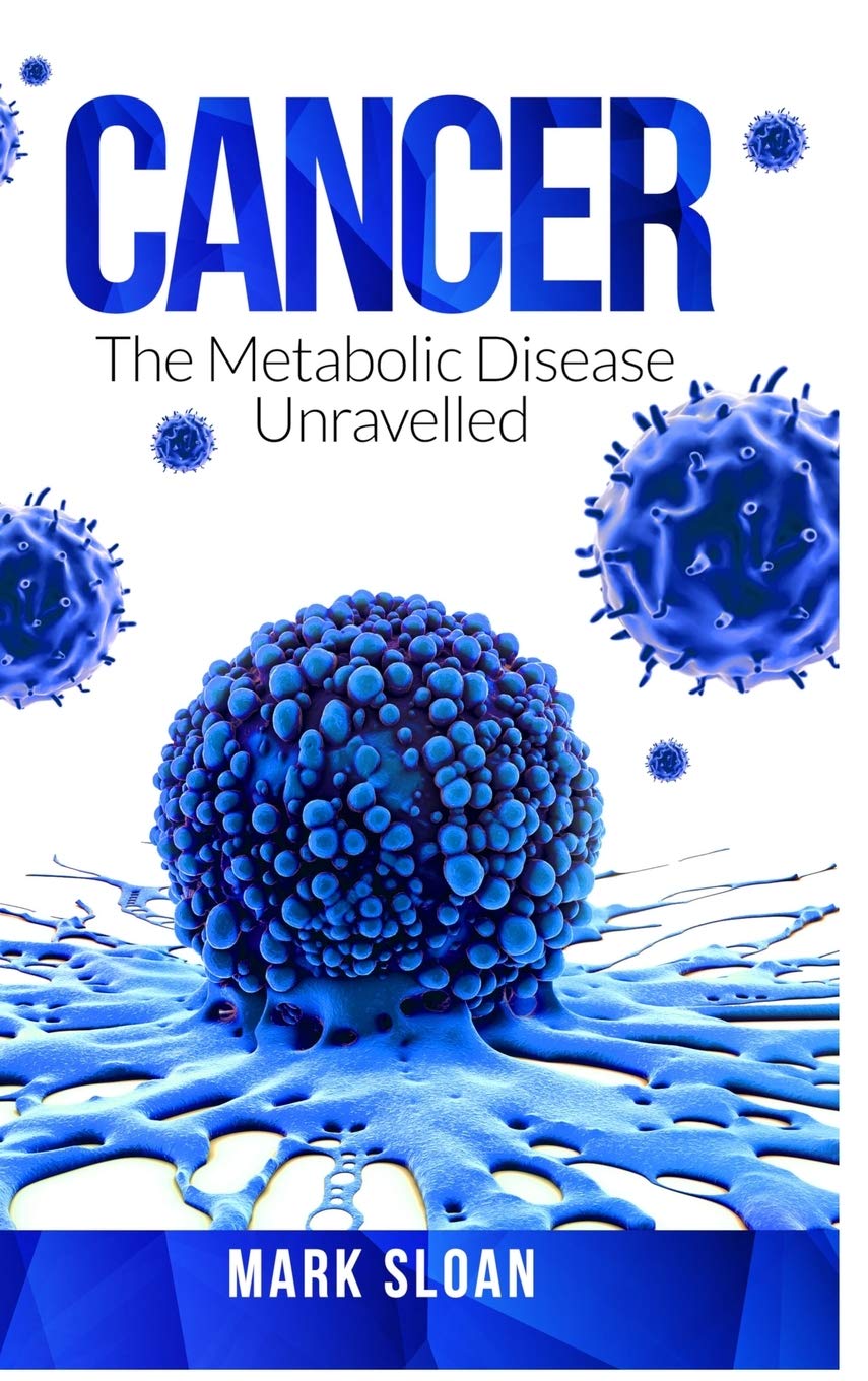 Cancer: The Metabolic Disease Unravelled,Used