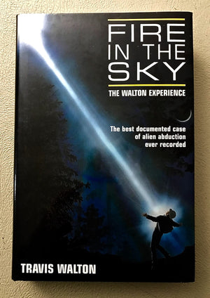 Fire In The Sky: Based On The True Story