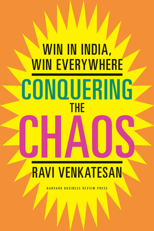 Conquering The Chaos: Win In India, Win Everywhere,Used