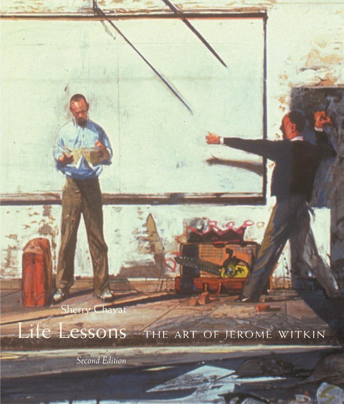 Life Lessons: The Art Of Jerome Witkin, Second Edition,New