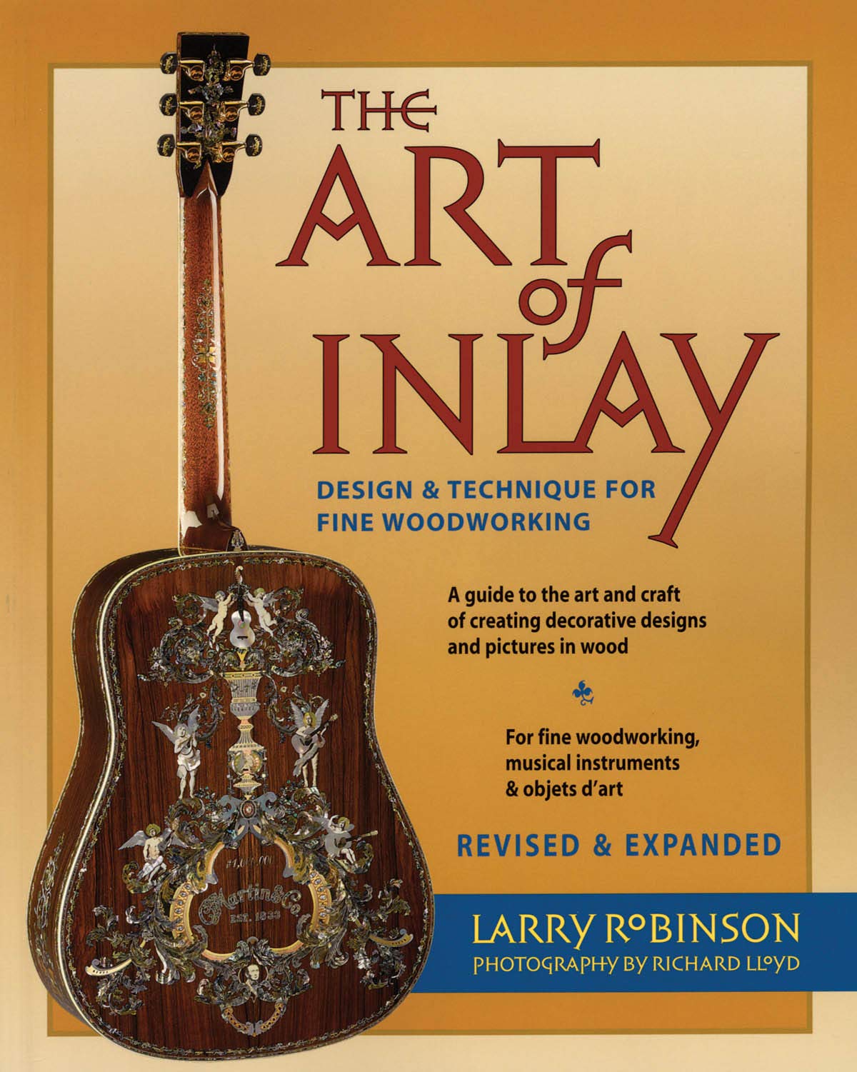 The Art of Inlay: Design & Technique for Fine Woodworking,Used