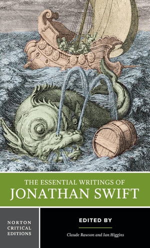 The Essential Writings of Jonathan Swift: A Norton Critical Edition (Norton Critical Editions),New