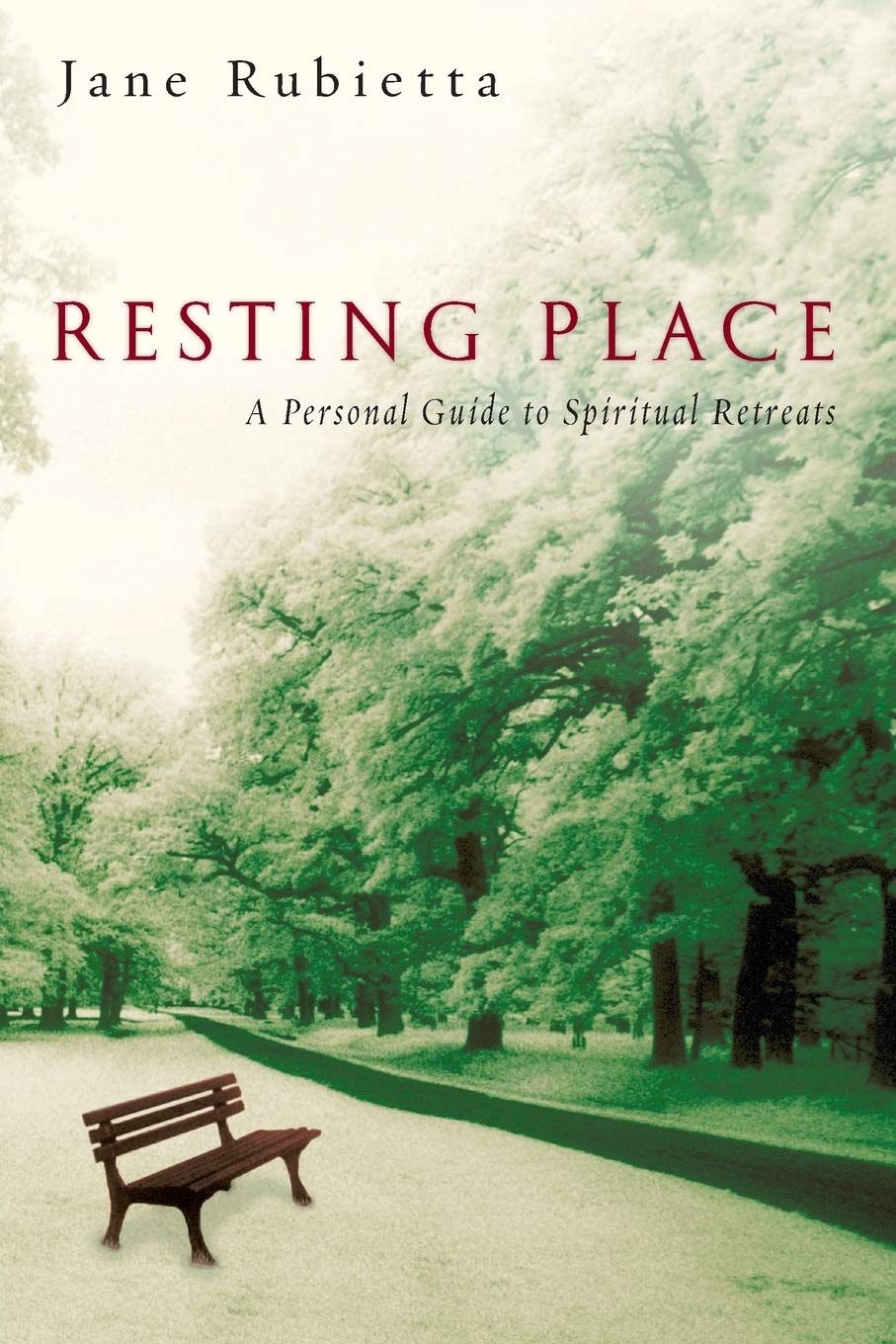 Resting Place: A Personal Guide To Spiritual Retreats,New
