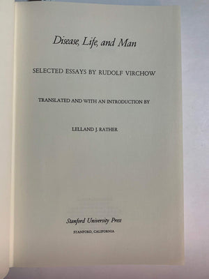 Disease, Life and Man: Selected Essays,Used