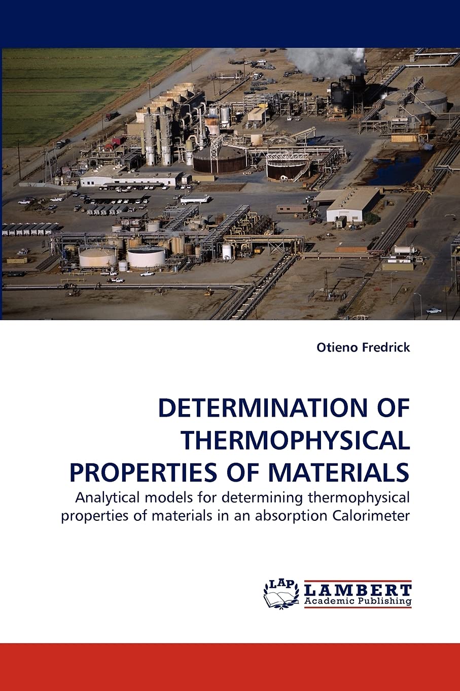 DETERMINATION OF THERMOPHYSICAL PROPERTIES OF MATERIALS: Analytical models for determining thermophysical properties of material,Used