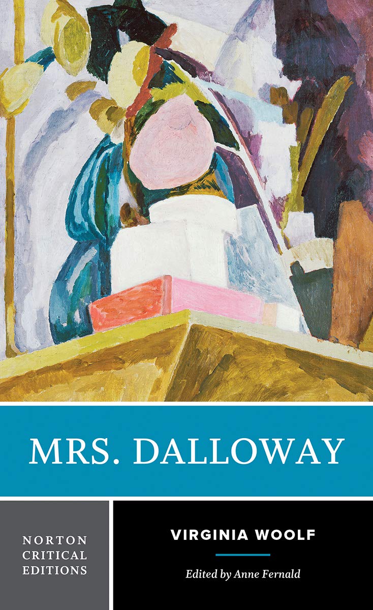 Mrs. Dalloway: A Norton Critical Edition (Norton Critical Editions)-used