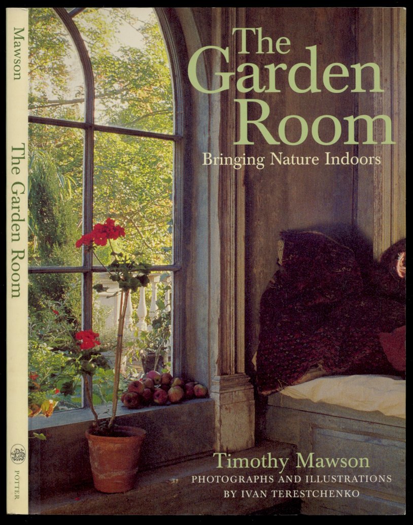 The Garden Room: Bringing Nature Indoors,Used