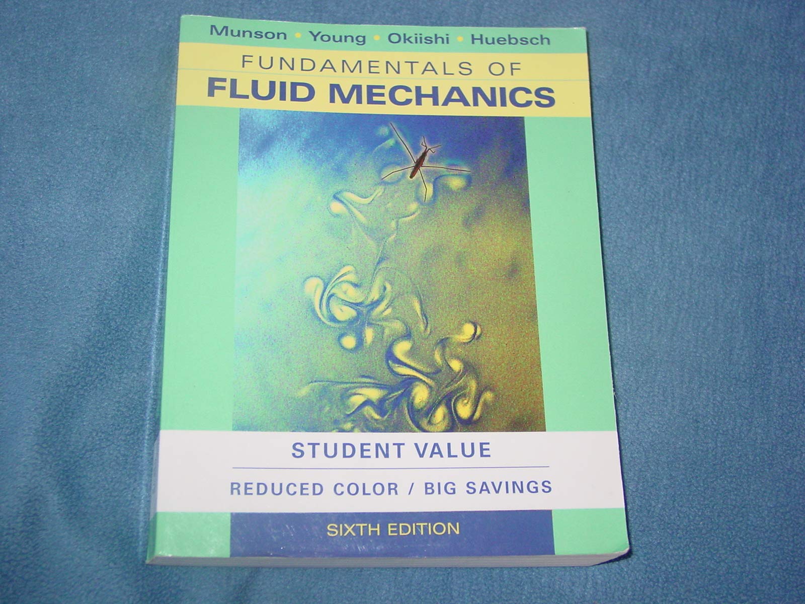 Fundamentals of Fluid Mechanics: Student Value Edition,Used