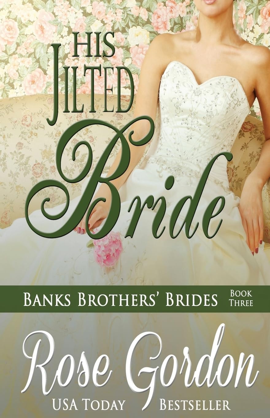 His Jilted Bride (Banks Brothers' Brides),Used