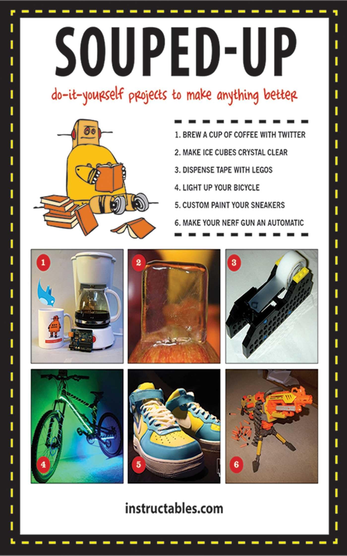 Souped Up: DoItYourself Projects to Make Anything Better,Used