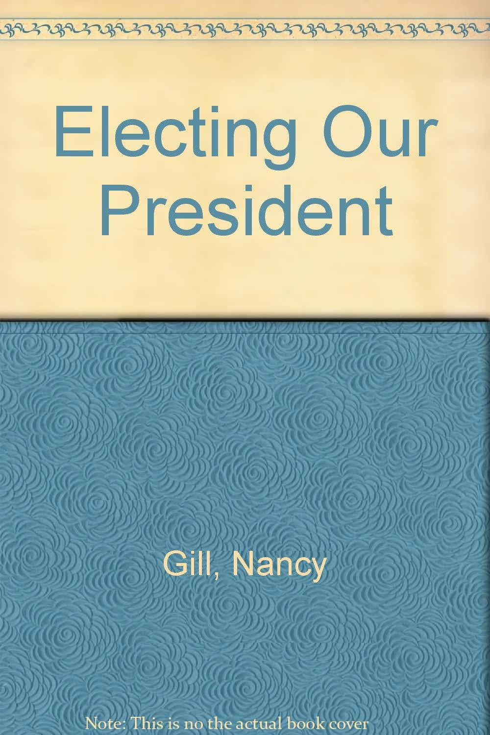 Electing Our President,Used