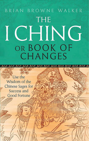 I Ching, Or, Book of Changes: Use the Wisdom of the Chinese Sages for Success and Good Fortune,Used