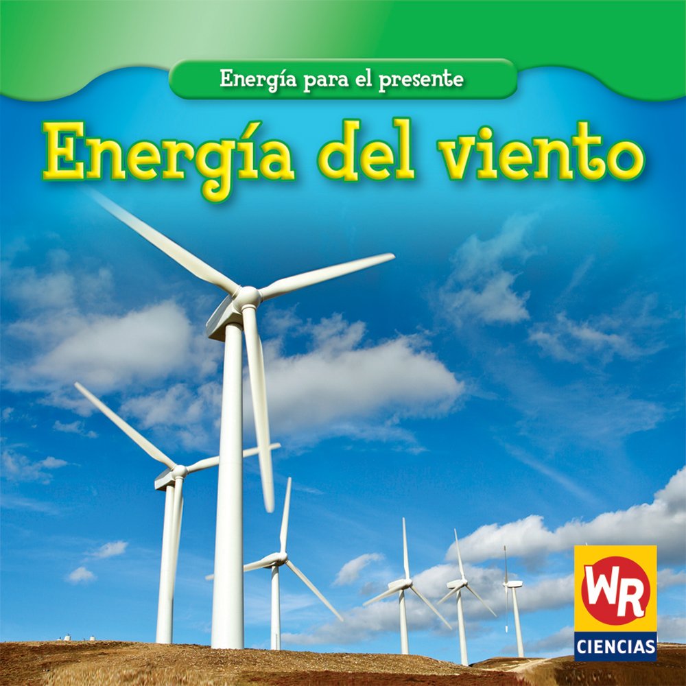 Energa del Viento (Wind Power) (Energa Para El Presente (Energy for Today)) (Spanish Edition),Used