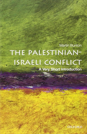 The PalestinianIsraeli Conflict: A Very Short Introduction (Very Short Introductions),New