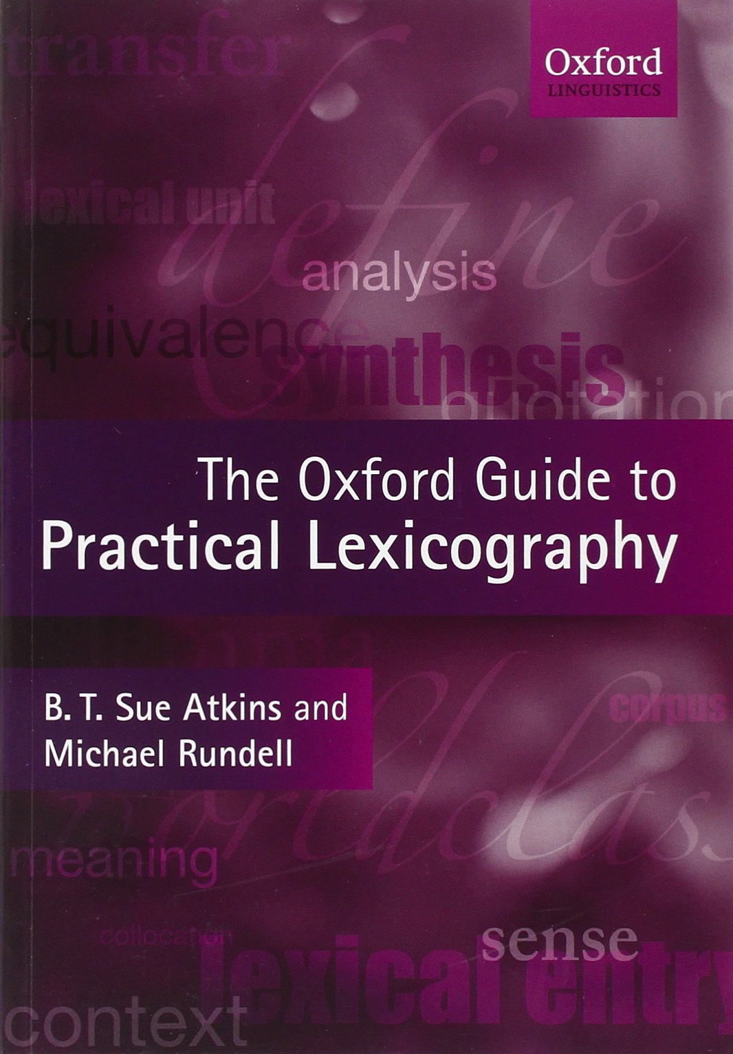 The Oxford Guide to Practical Lexicography,Used